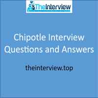 Chipotle Interview Questions and Answers