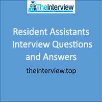 Resident assistants interview questions and answers