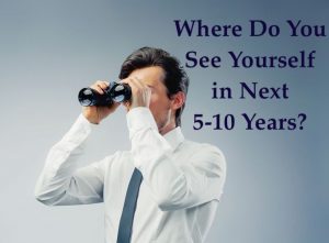 what are your career objectives over the next 10 years
