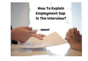 How to explain employment gap?