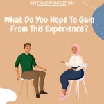 What Do You Hope To Gain From This Experience