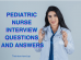 Pediatric Nurse Interview Questions And Answers